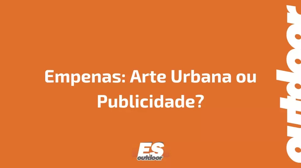 Empenas: Arte Urbana ou Publicidade?