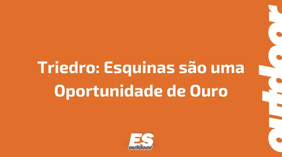 Triedro: Esquinas são uma Oportunidade de Ouro