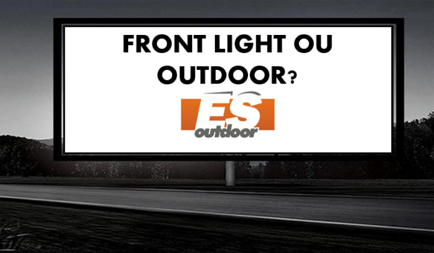 DIFERENÇA DE FRONT LIGHT E OUTDOOR 