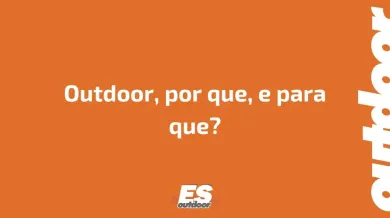 Ponto nº Outdoor, por que, e para que?