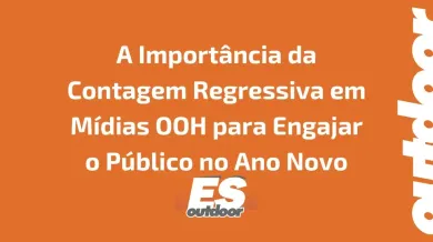 Ponto nº A Importância da Contagem Regressiva em Mídias OOH para Engajar o Público no Ano Novo