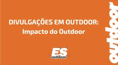 Ponto nº DIVULGAÇÕES EM OUTDOOR:  Impacto do Outdoor